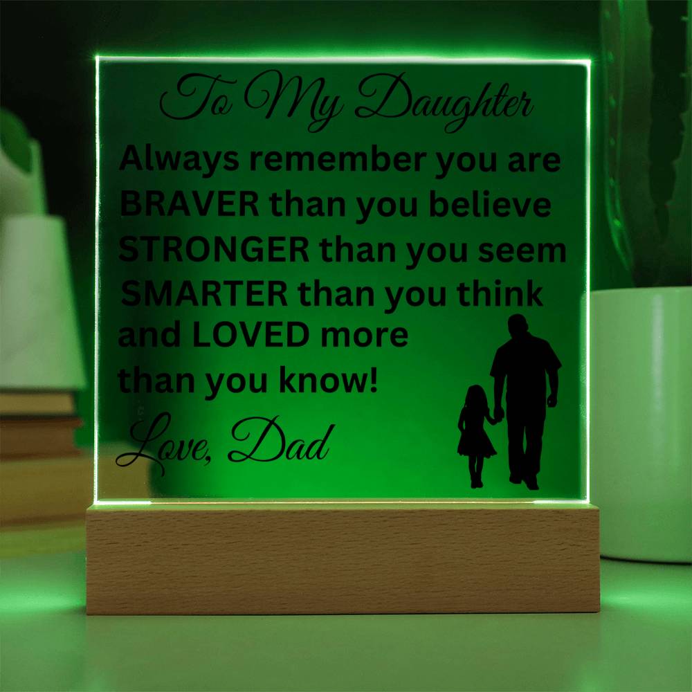 Gift for Daughter from Dad - Loved More Than You Know - Acrylic Square Plaque