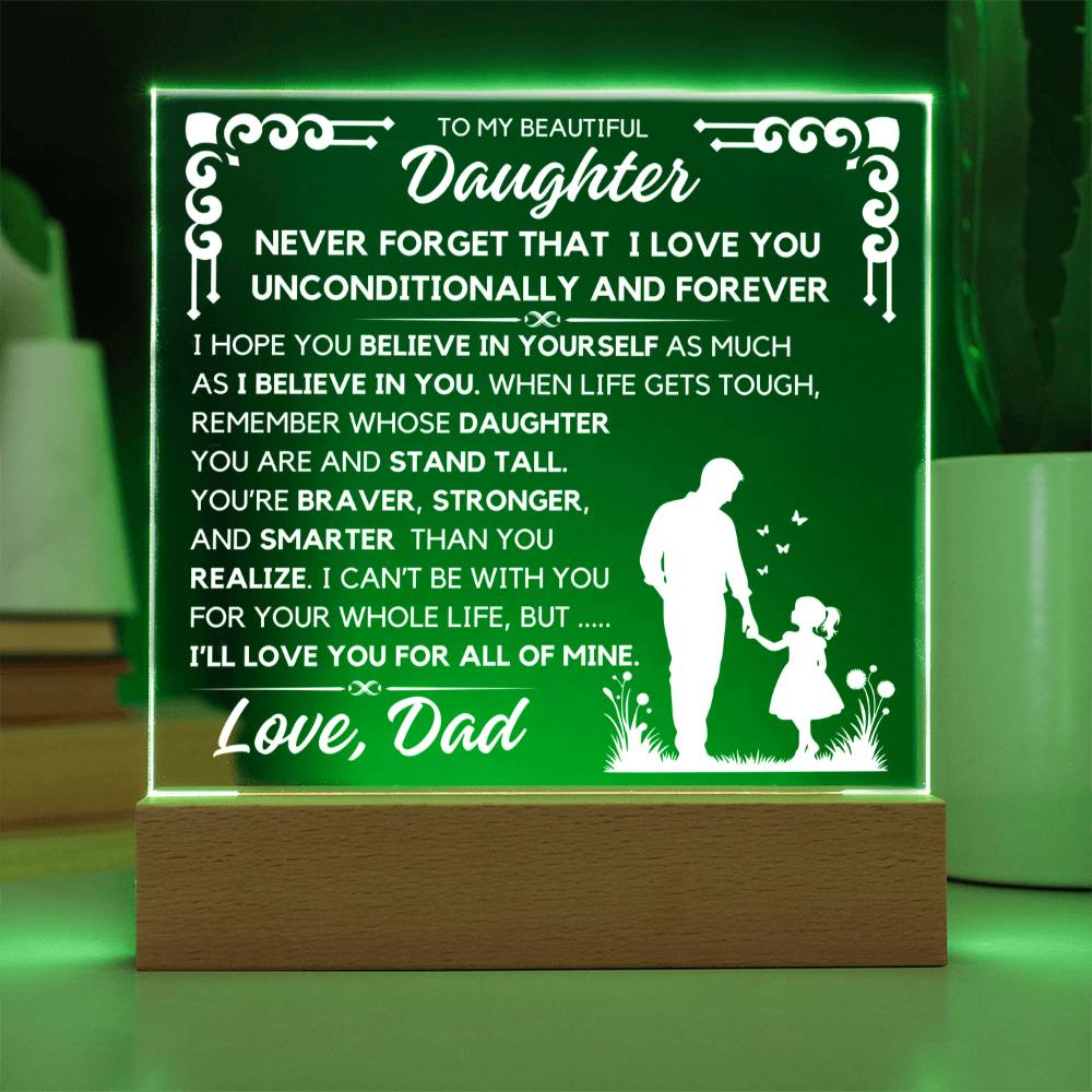 To My Daughter - Unconditionally And Forever - Acrylic Square Plaque