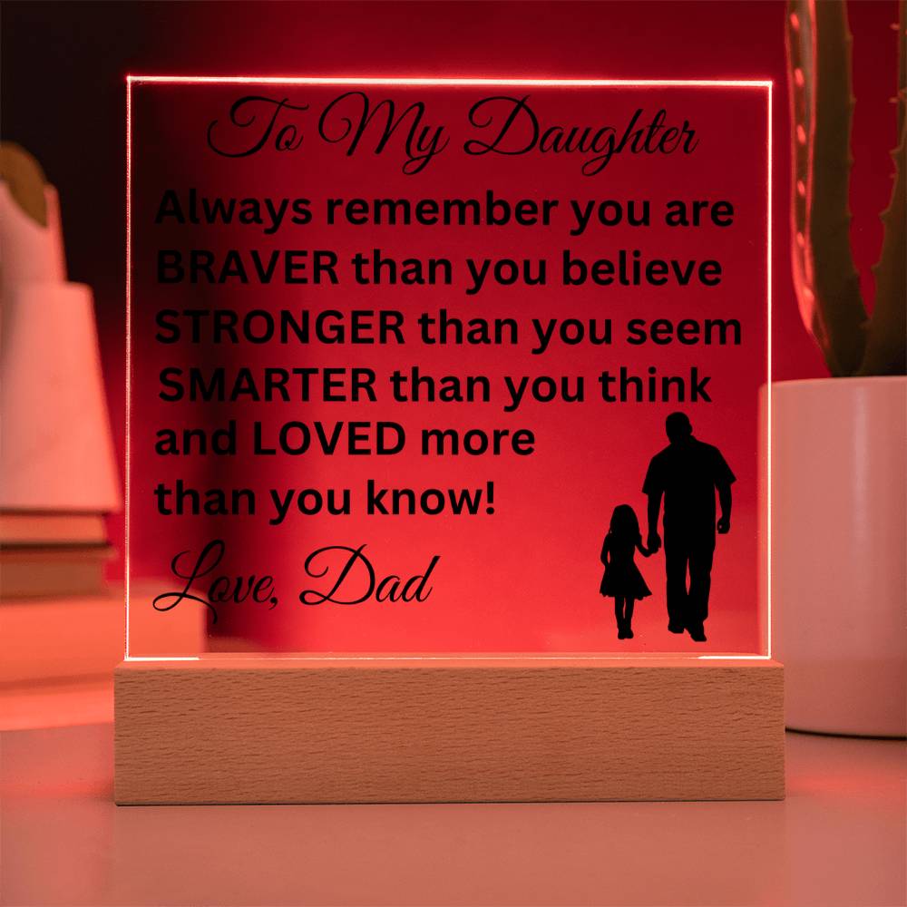 Gift for Daughter from Dad - Loved More Than You Know - Acrylic Square Plaque