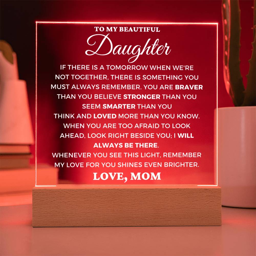 Daughter Gift -Always Remember- Lighted Plaque - Acrylic Square Plaque