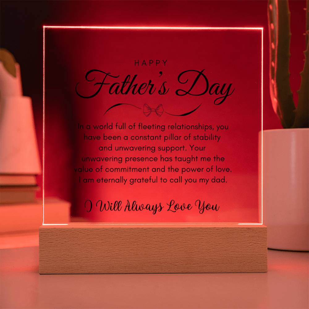 Father's Day - Grateful To Call You My Dad - Perfect Gift For Dad - Acrylic Square Plaque