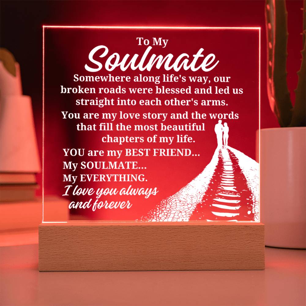 To My Soulmate - Straight Into Each Other's Arm - Acrylic Square Plaque