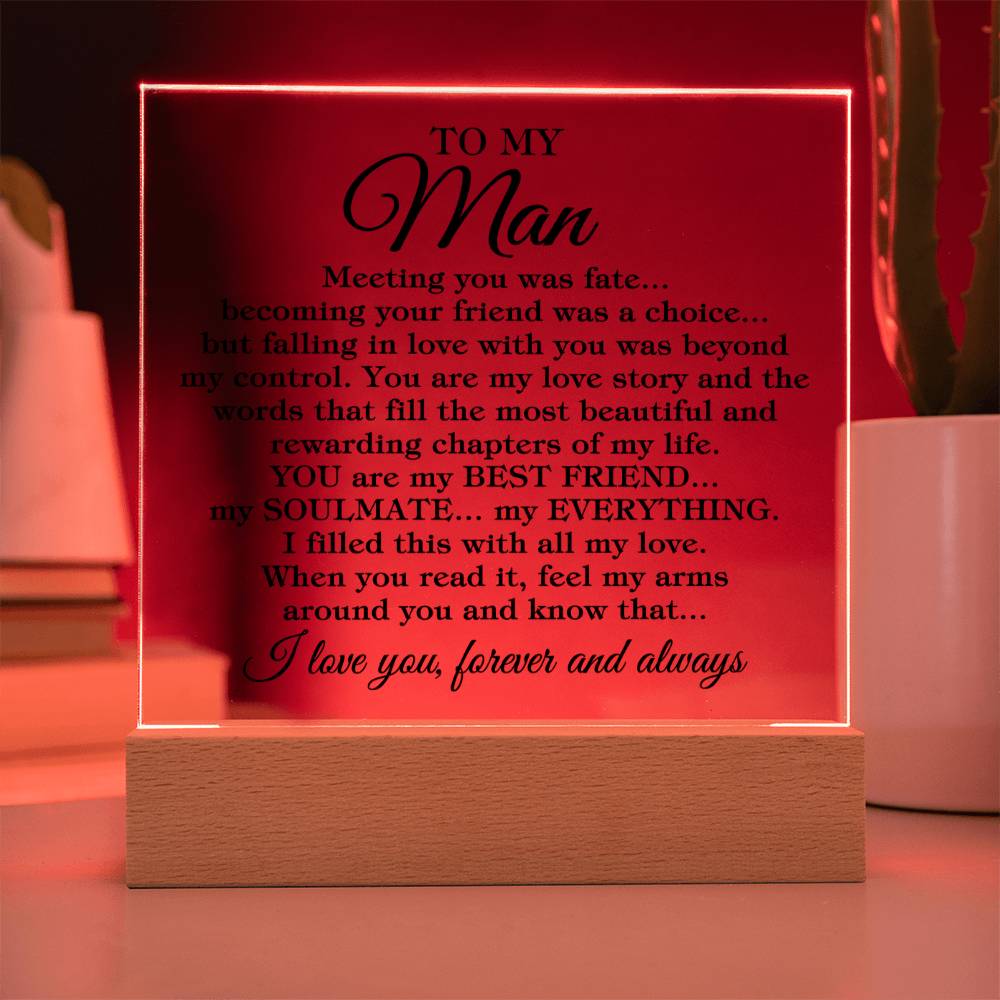 To My Man - Chapters Of My Life - Acrylic Square Plaque
