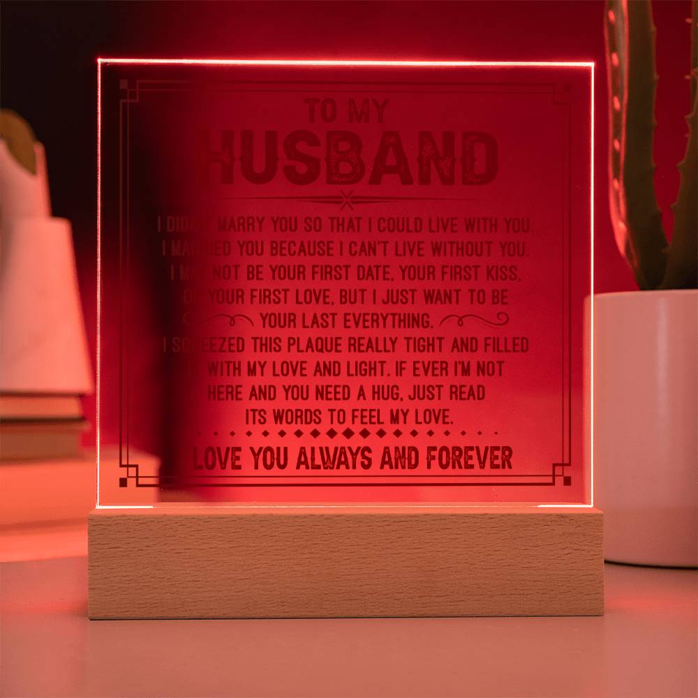 Gift For Husband - You Need A Hug - Acrylic Square Plaque
