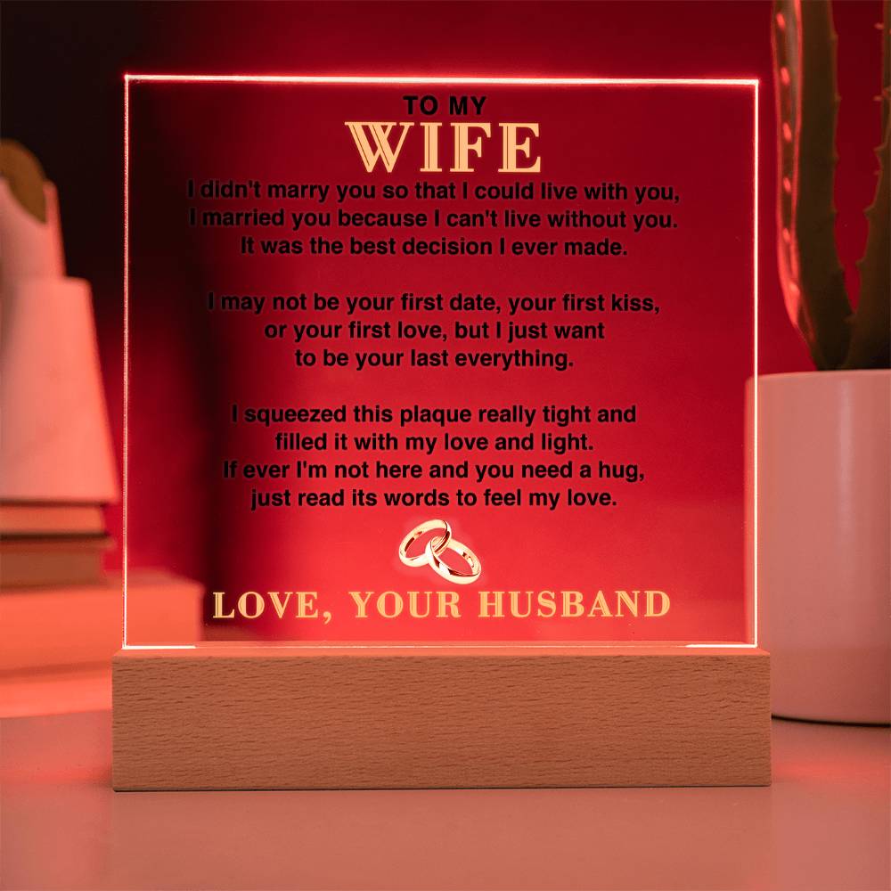 To My Wife - The Best Decision I Ever Made - Acrylic Square Plaque
