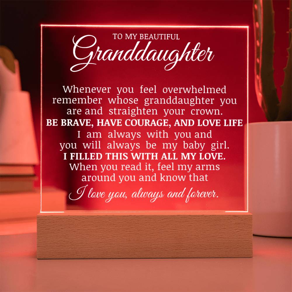 To My Beautiful Granddaughter - Straighten Your Crown- Acrylic Square Plaque