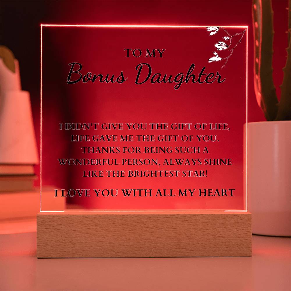 To My Bonus Daughter - Always Shine Like The Brightest Star - Acrylic Square Plaque