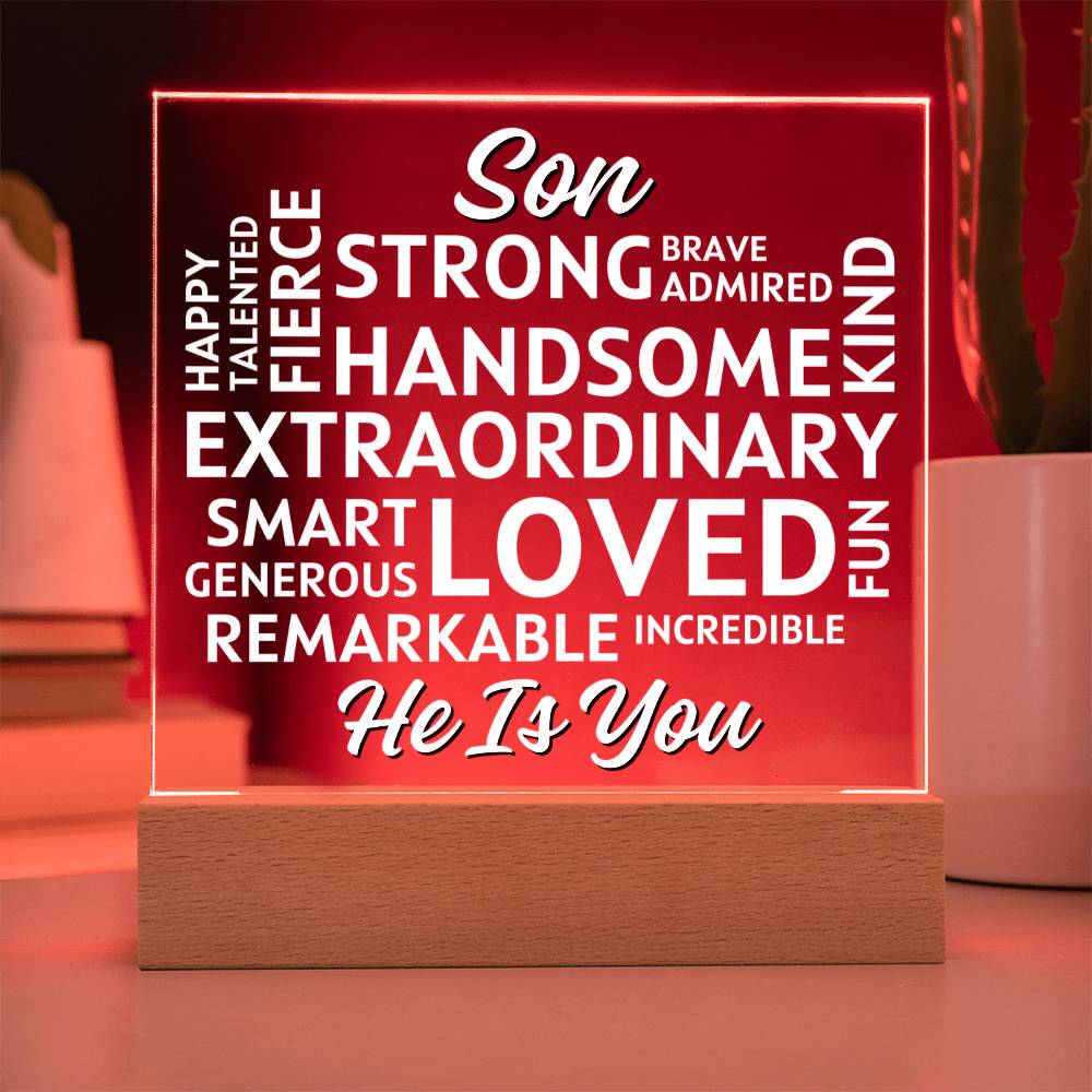 Son... He Is - You Positive Affirmations - Acrylic Square Plaque