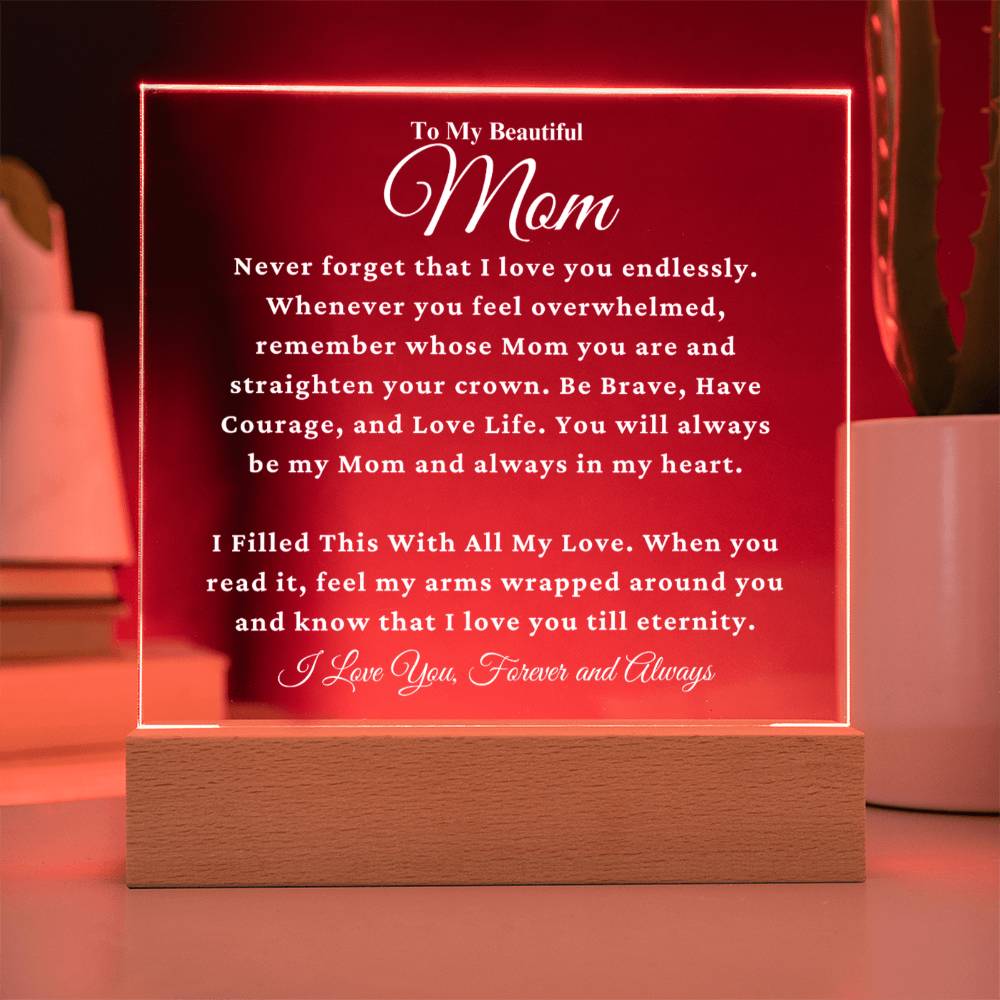 To Mom - Never Forget - Acrylic Square Plaque