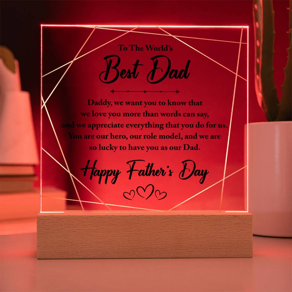 To The World's Best Dad - Father's Day - Acrylic Square Plaque