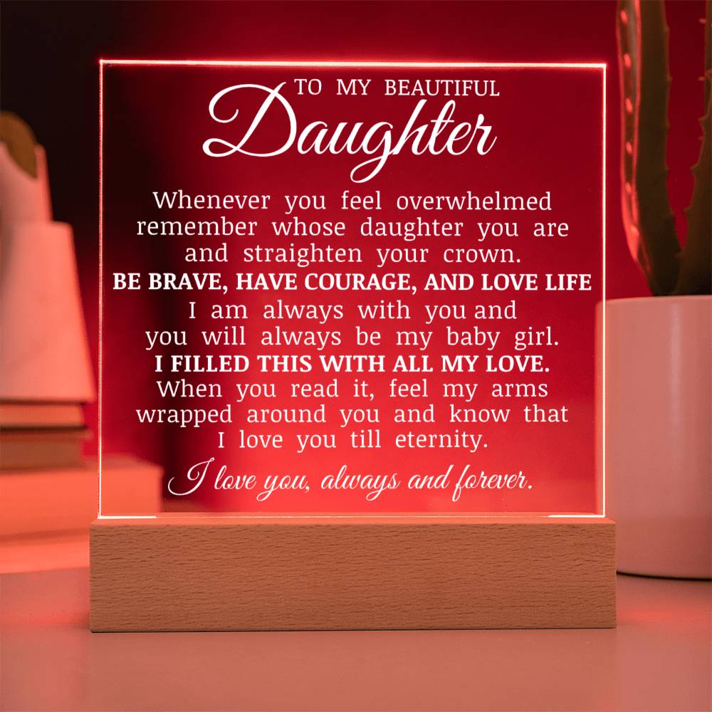To My Beautiful Daughter - Feel My Arm - Acrylic Square Plaque