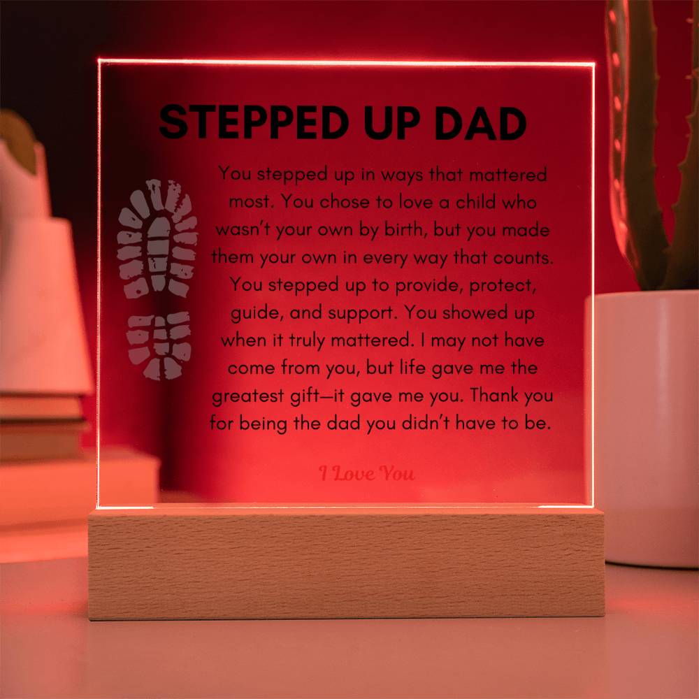 Premium Step - It Gave Me You - Acrylic Square Plaque