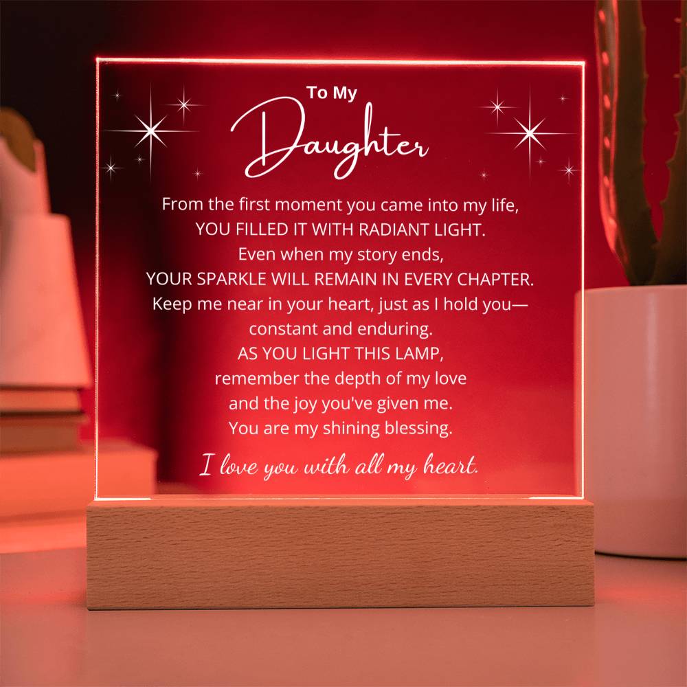 To My Daughter - You Are My Shining Blessing - Acrylic Square Plaque
