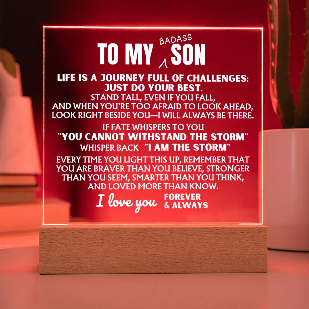 To My Badass Son  - I Am The Storm - Acrylic Square Plaque