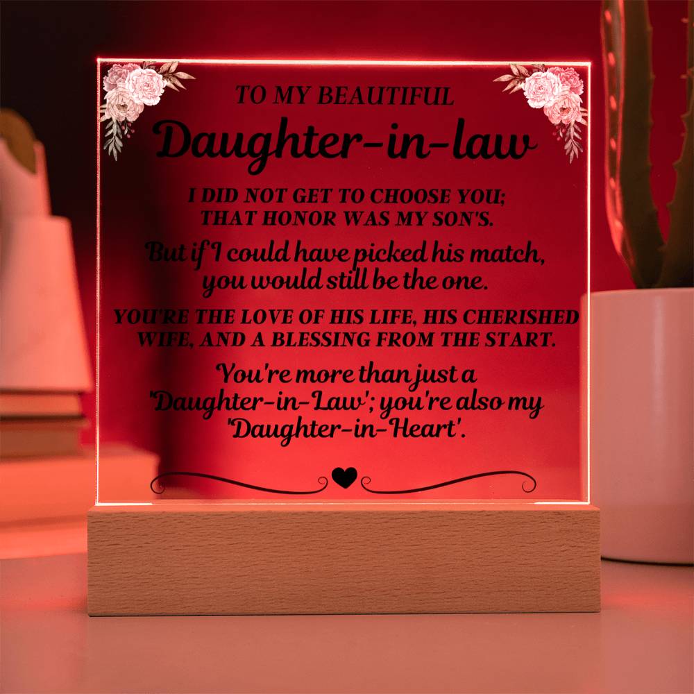 To My Beautiful Daughter-In-Law - You're More Than Just A 'Daughter-in-Law'- Acrylic Square Plaque