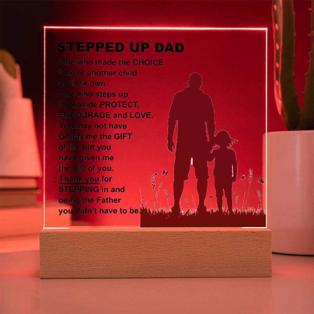 Stepped  Up Dad - Thank You For Stepping In - Acrylic Square Plaque