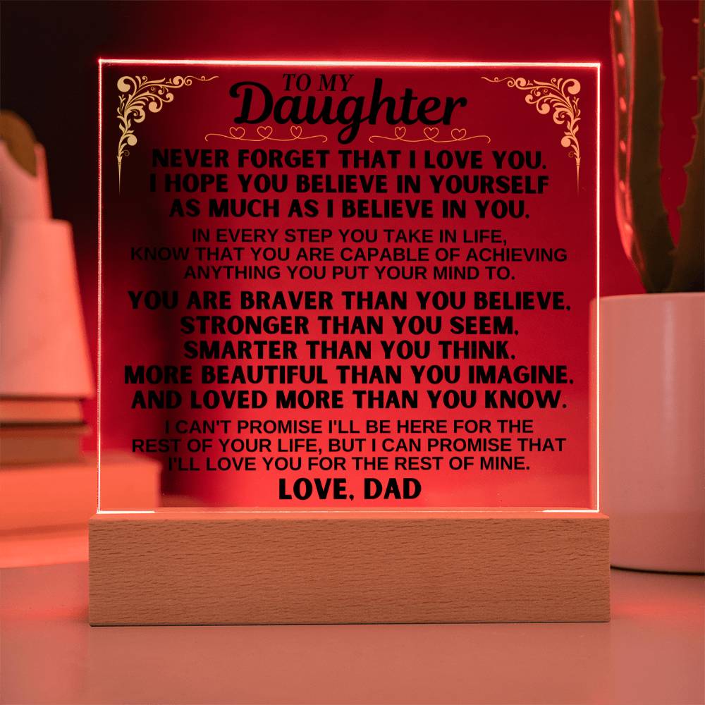 To My Daughter - Love You For The Rest Of Mine - Acrylic Square Plaque