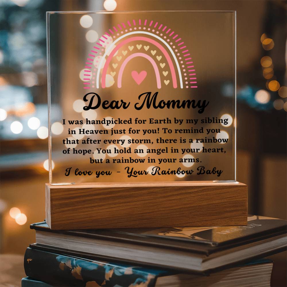 Dear Mommy - From Rainbow Baby - Acrylic Square Plaque