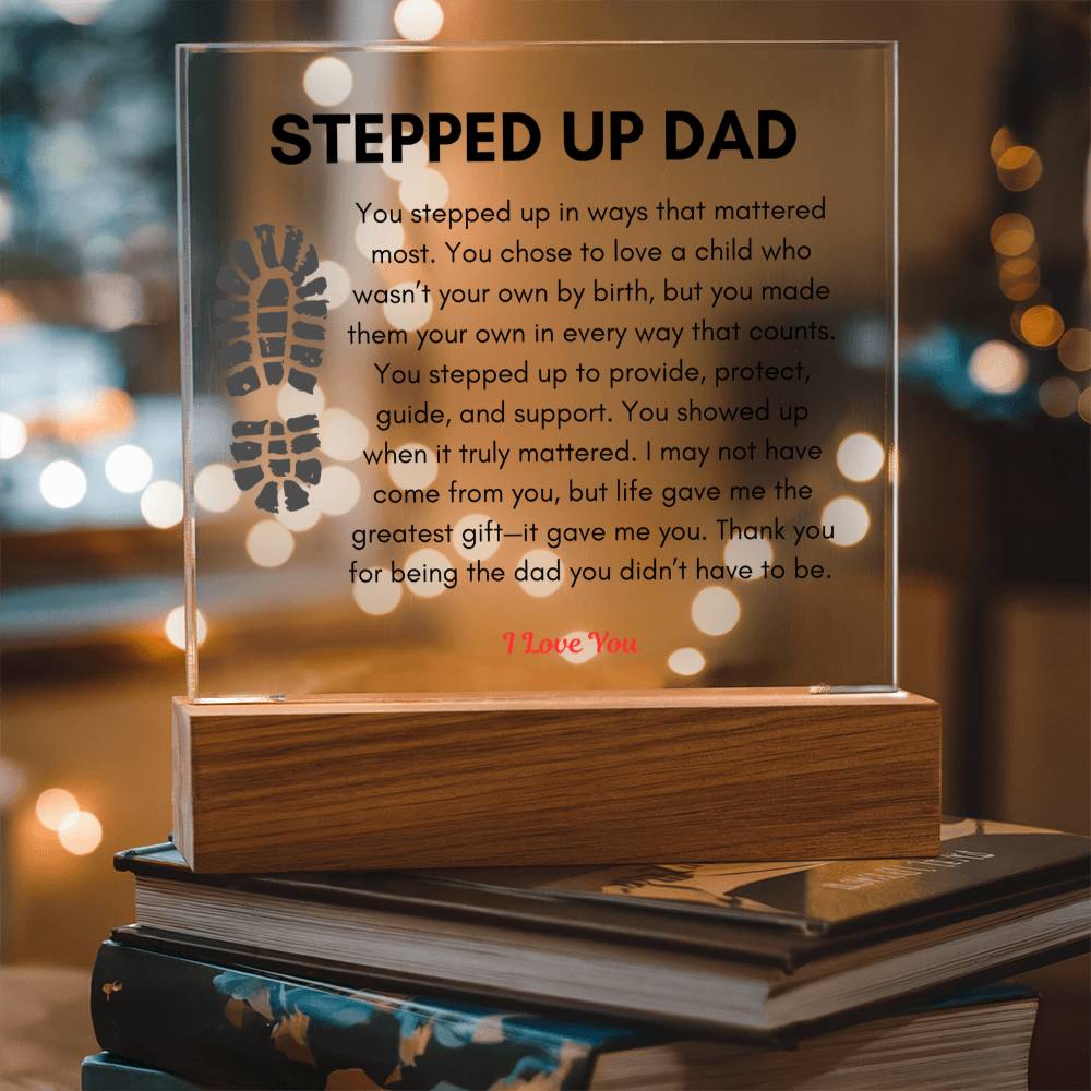 Premium Step - It Gave Me You - Acrylic Square Plaque