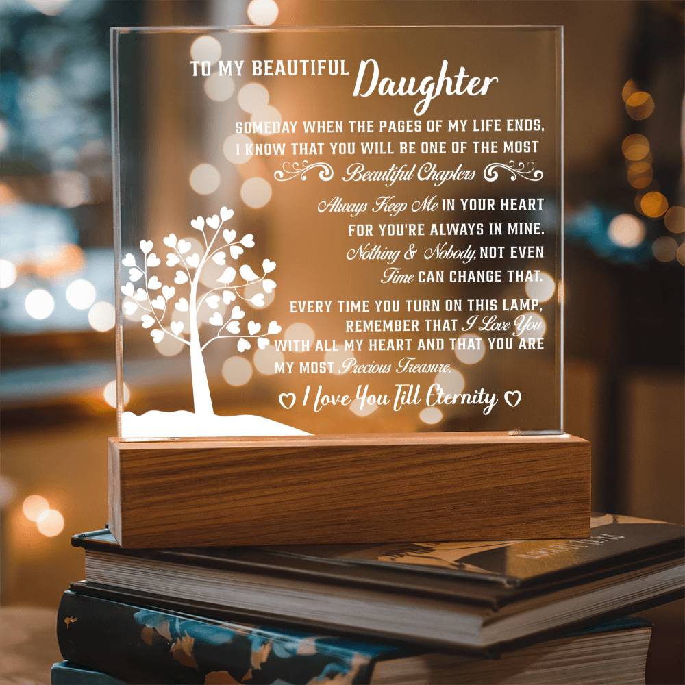 To my Beautiful daughter - My Most Precious Treasure - Acrylic Square Plaque