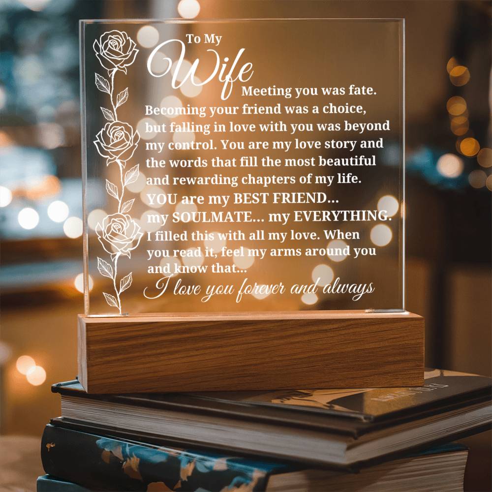 To My Wife - Feel My Arms Around You And Know That - Acrylic Square Plaque