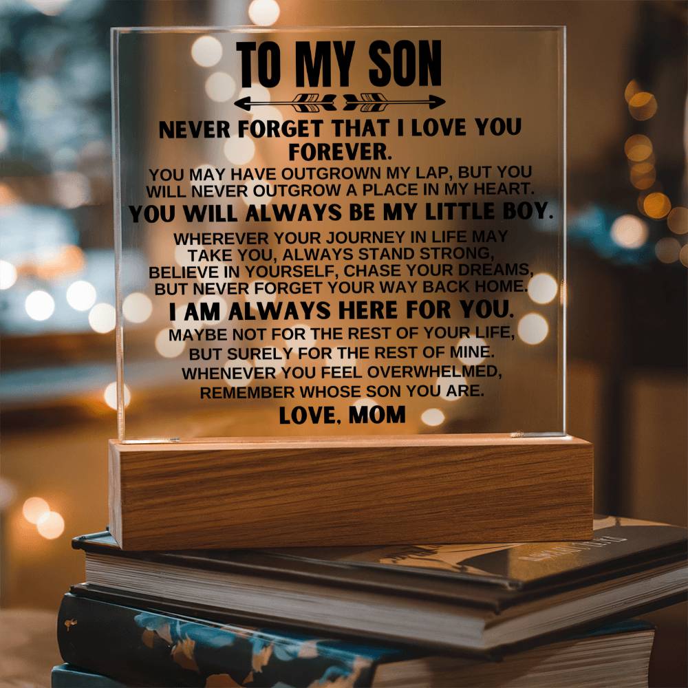 To My Son - Never Forget That I Love You - Acrylic Square Plaque