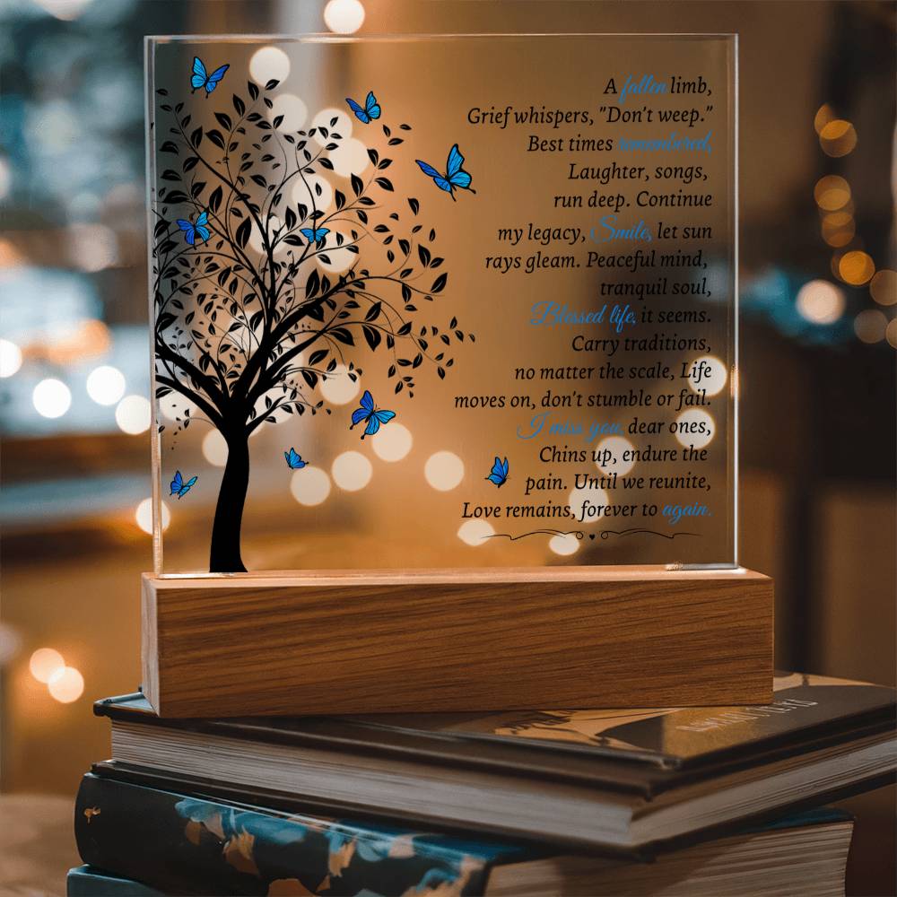 A Limb Has Fallen - Acrylic Square Plaque