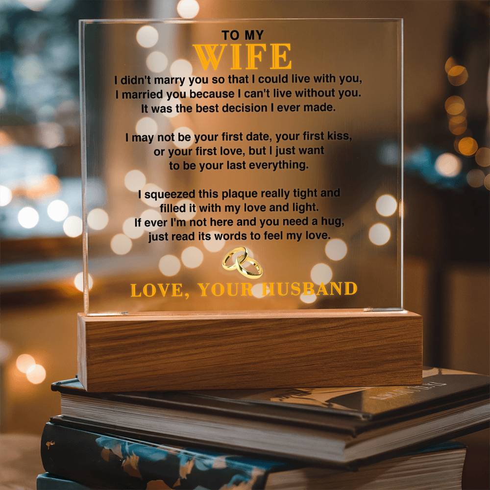To My Wife - The Best Decision I Ever Made - Acrylic Square Plaque