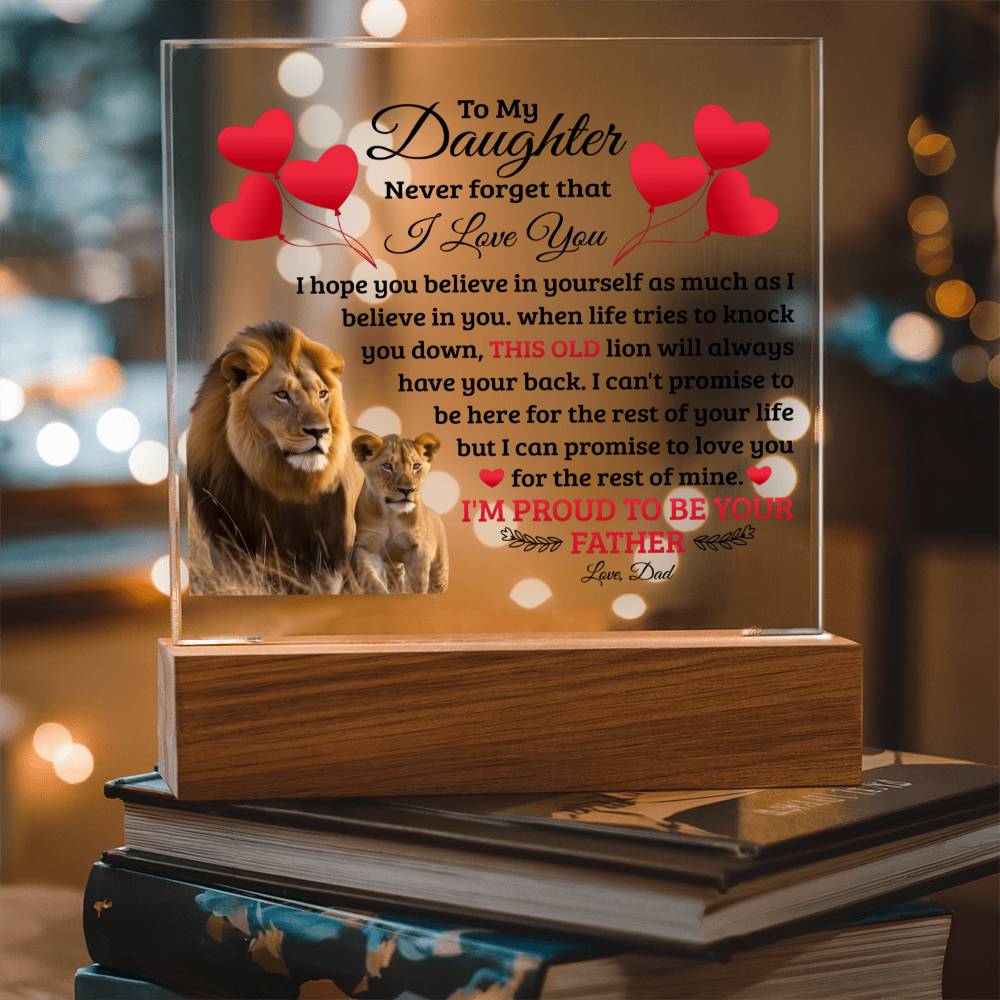 To My Daughter - Old Lion - Acrylic Square Plaque