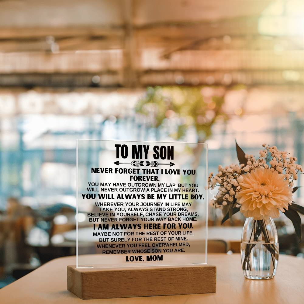 To My Son - Never Forget That I Love You - Acrylic Square Plaque