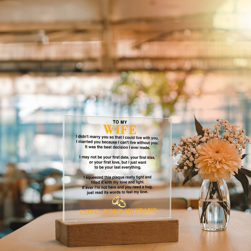To My Wife - The Best Decision I Ever Made - Acrylic Square Plaque