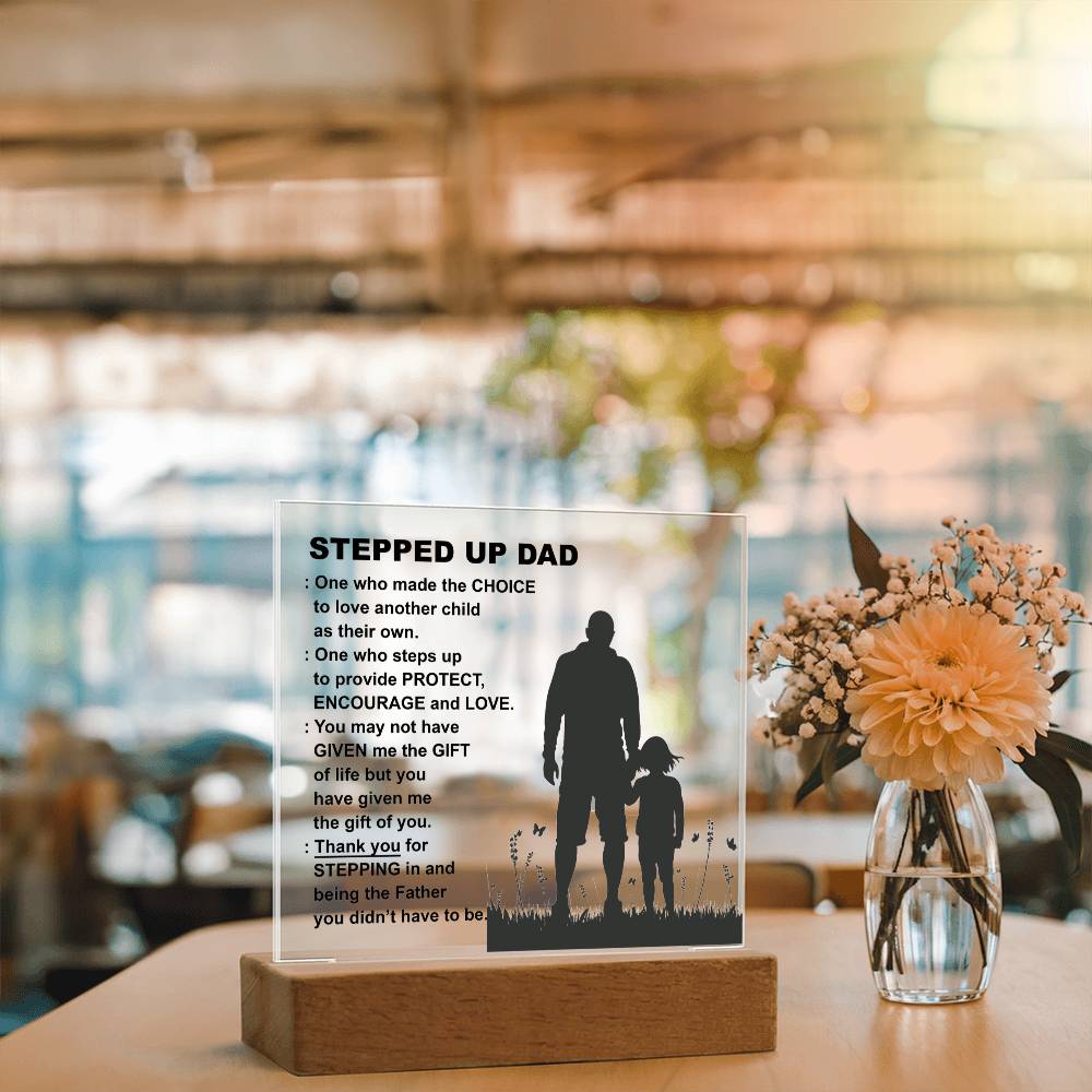 Stepped  Up Dad - Thank You For Stepping In - Acrylic Square Plaque