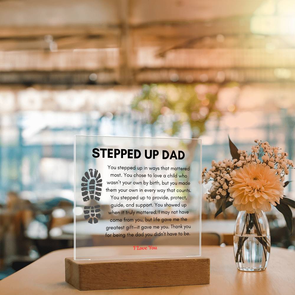 Premium Step - It Gave Me You - Acrylic Square Plaque
