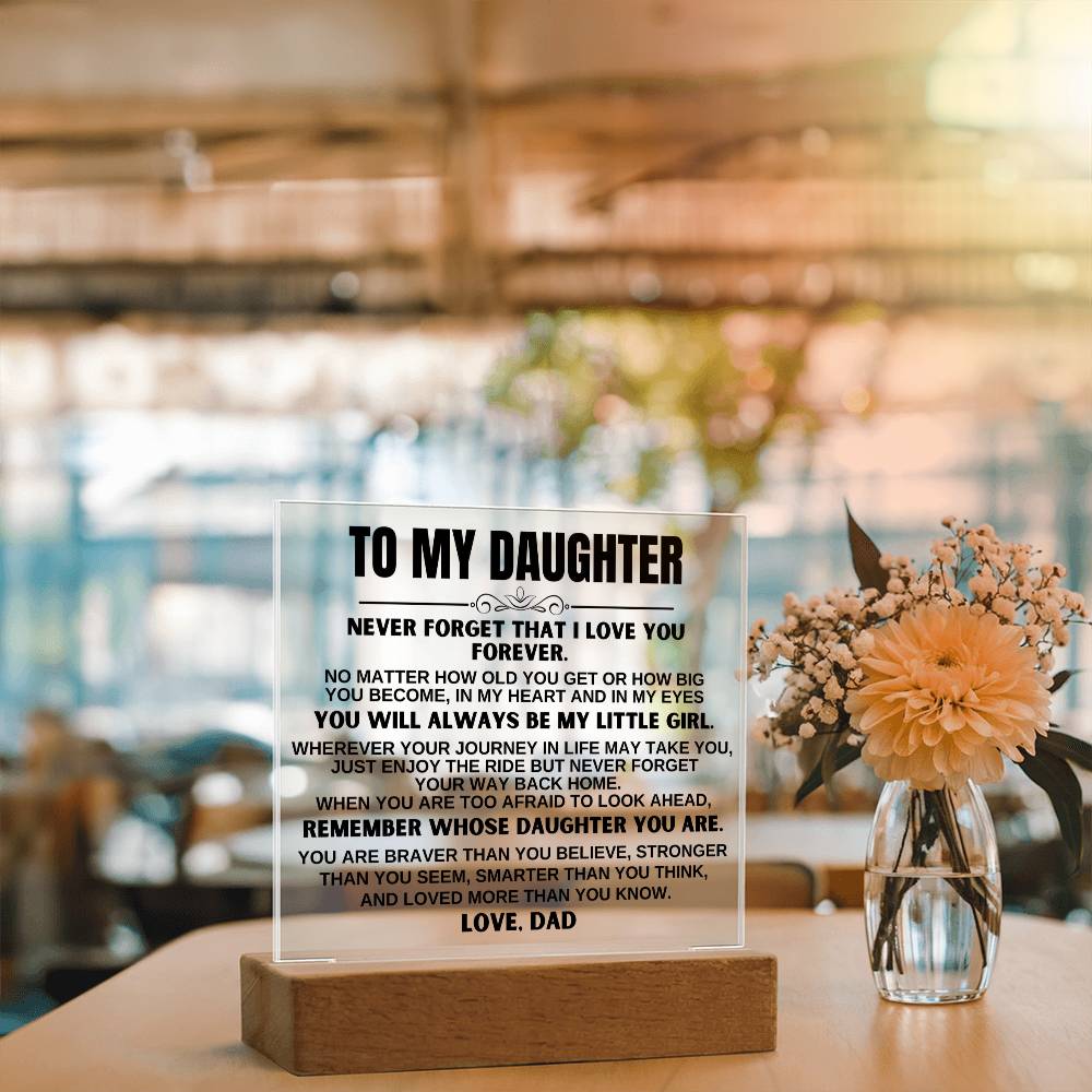 To My Daughter -You'll Always Be My Little Girl - Acrylic Square Plaque