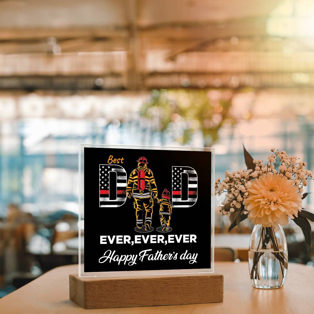 Best Dad Ever Ever Ever - Acrylic Square Plaque