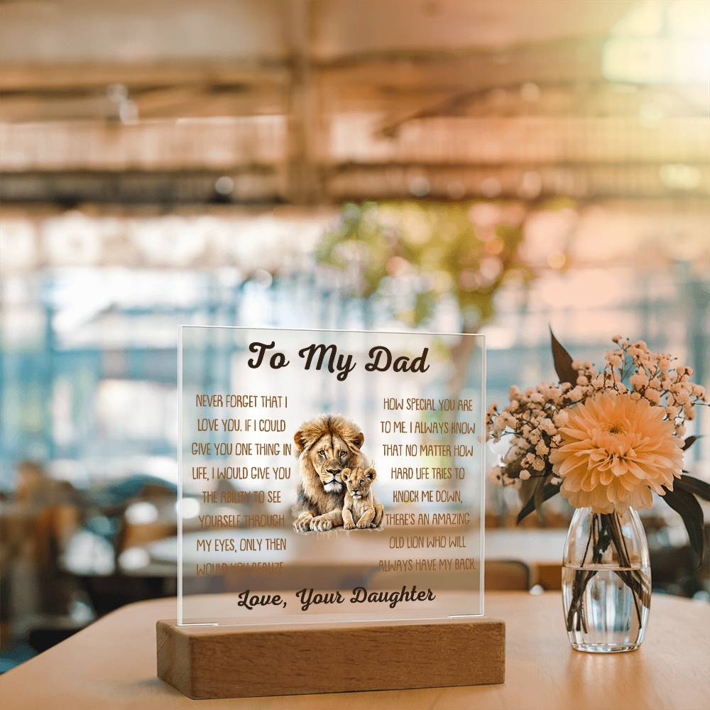 Beautiful Gift For Dad From Daughter -Always Have My Back -  Acrylic Square Plaque