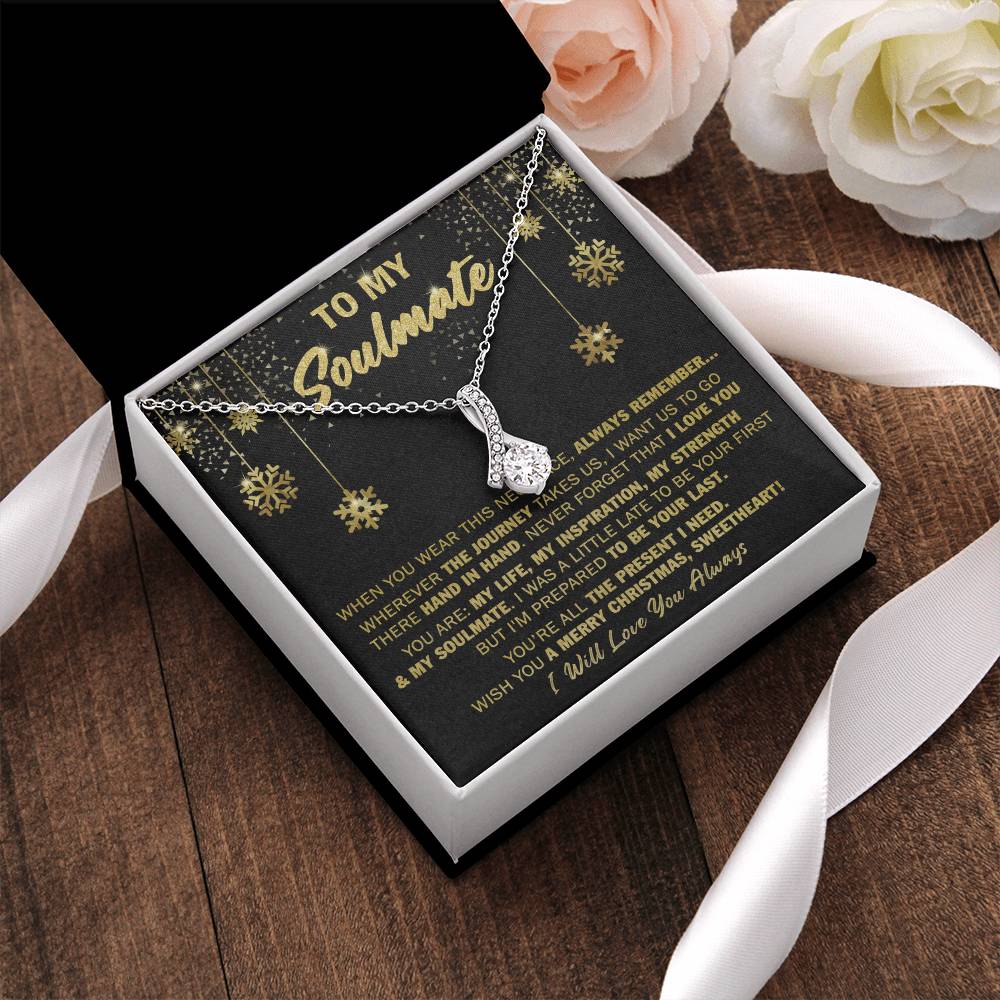 Gift For Your Soulmate Christmas - Always Remember The Present I Need Alluring Beauty Necklace Alluring Beauty Necklace