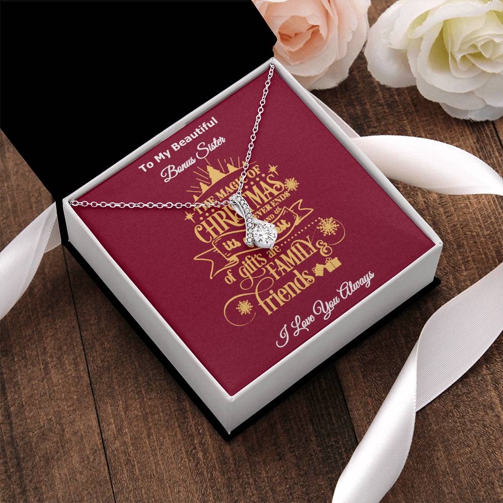 To My Beautiful Bonus Sister The Magic Of Christmas Is Family And Friends Message Card Necklace I Love You Always Alluring Beauty Necklace