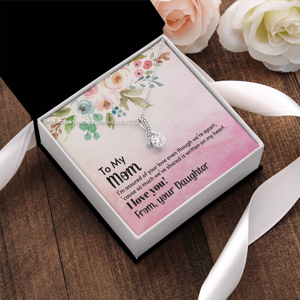 Mom-I'm Assured Of Your Love Alluring Necklace Alluring Beauty Necklace