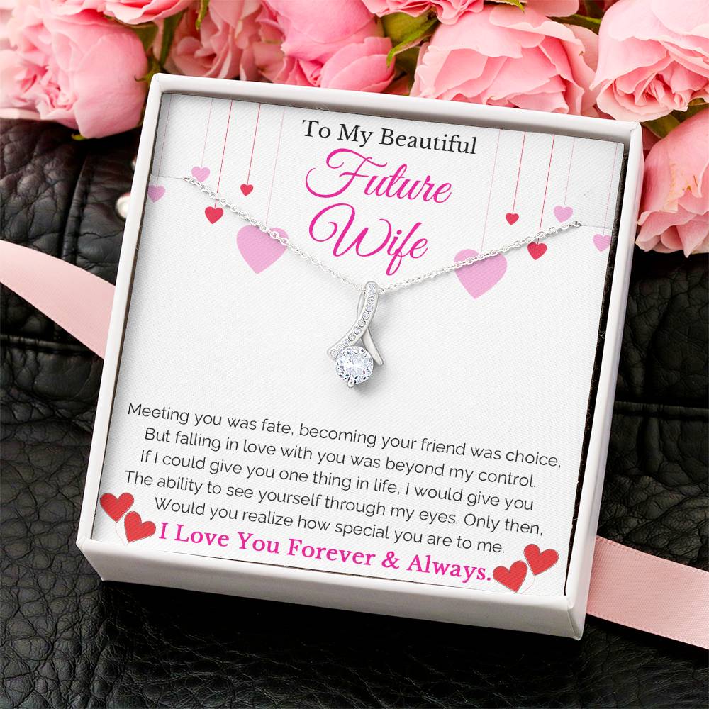 To My Beautiful Future Wife Alluring Beauty Necklace