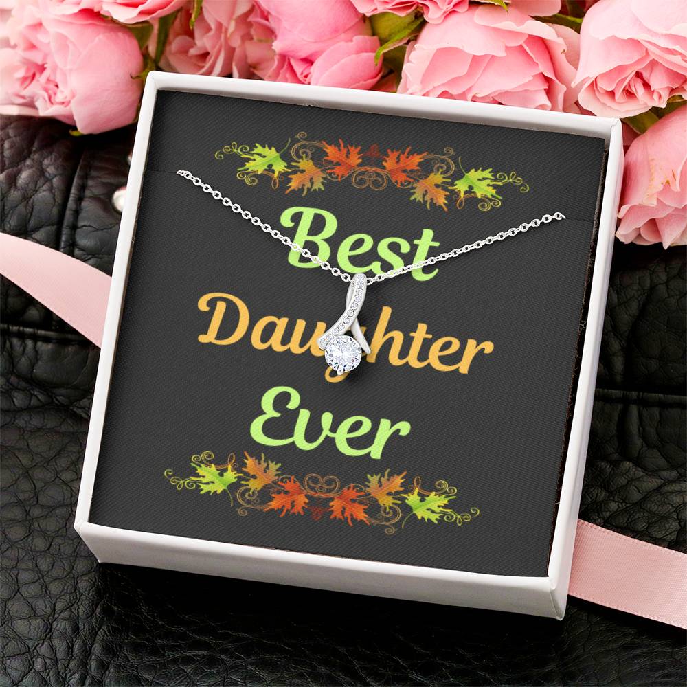 Best Daughter Ever 1  Alluring Beauty Necklace