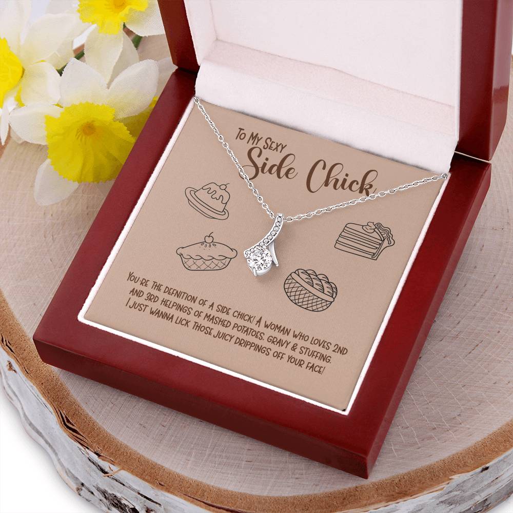 Sexy Side Chick - Funny Gift For Wife Or Girlfriend Alluring Beauty Necklace