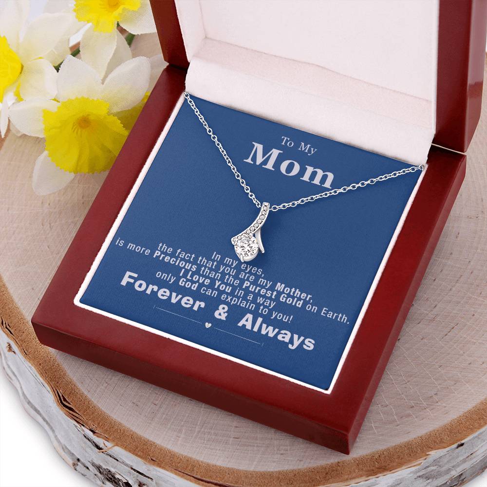 To My Mom - More Precious Than The Purest Gold - Necklace Alluring Beauty Necklace