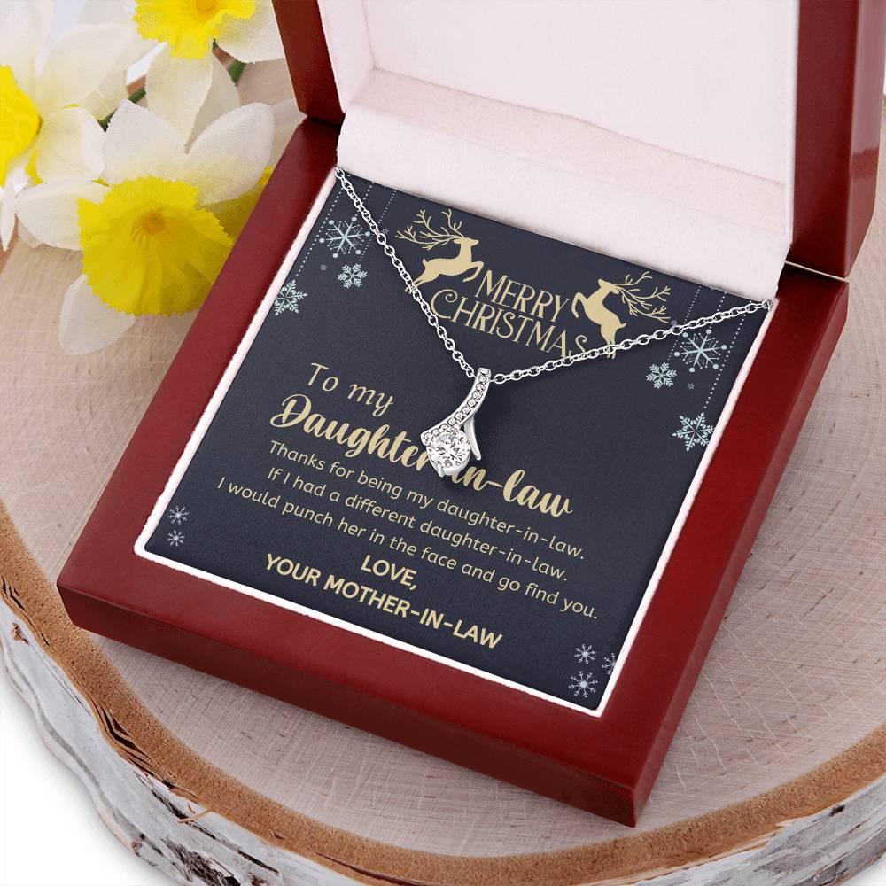 Christmas Gift To Daughter-In-Law - If I Had A Different Daughter-In-Law. I Would Punch Her In The Face And Go Find You Alluring Beauty Necklace