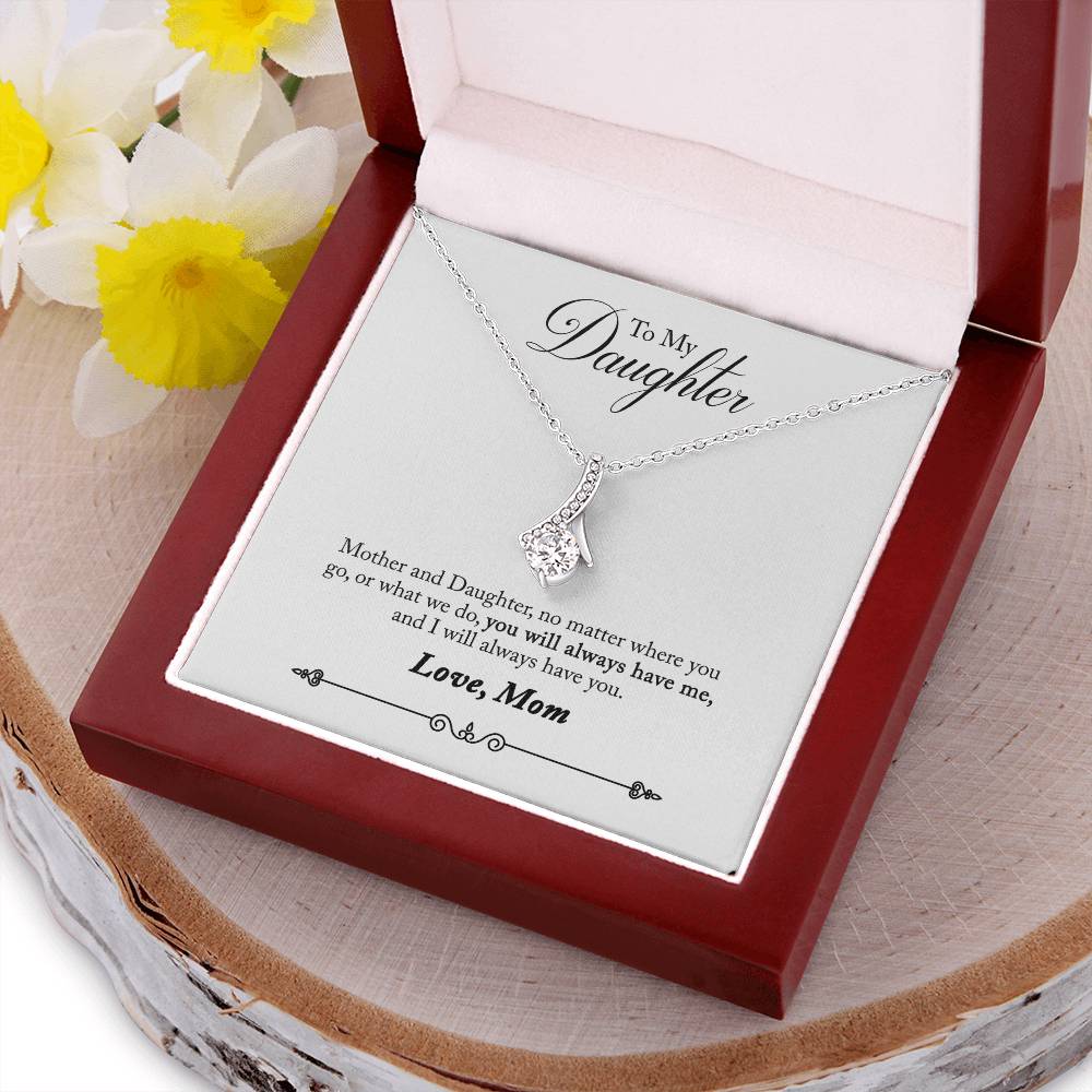 To My Daughter - Mother And Daughter No Matter Where You Go Or What We Do - Necklace 1 Alluring Beauty Necklace