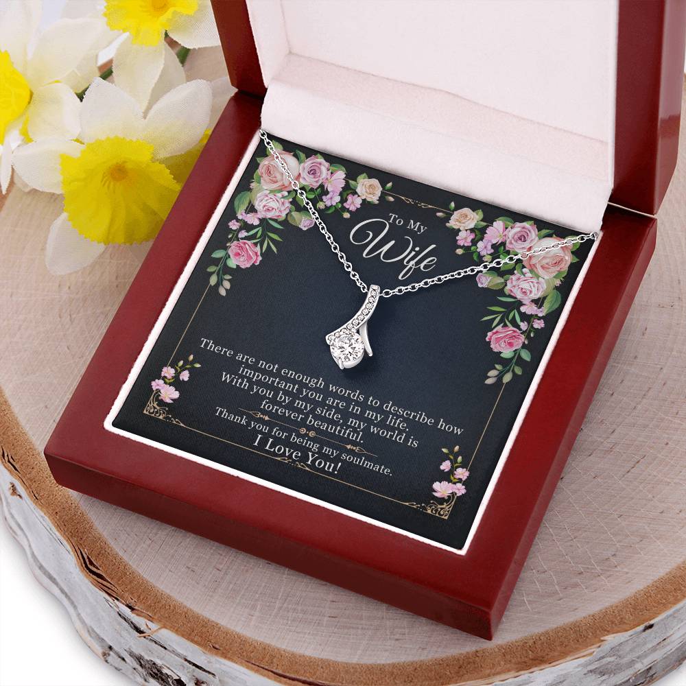 To My Wife - With You My World Is Beautiful Alluring Beauty Necklace