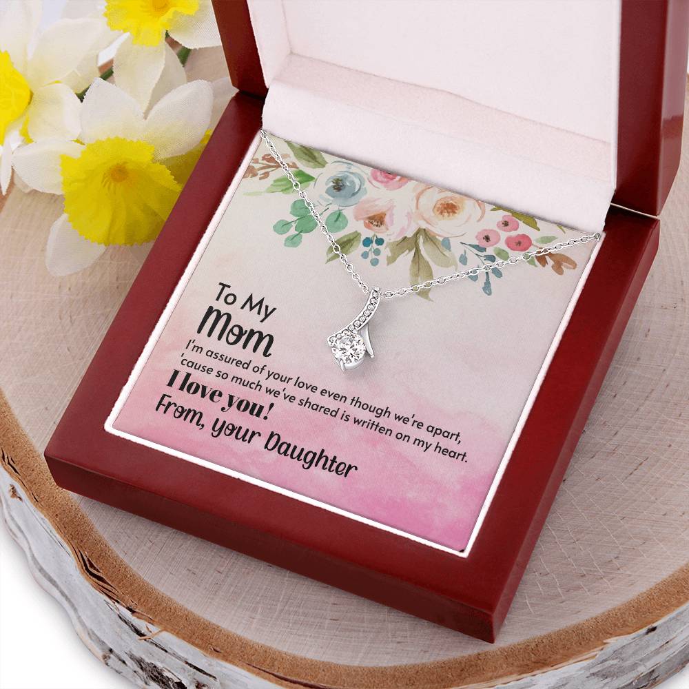 Mom-I'm Assured Of Your Love Alluring Necklace Alluring Beauty Necklace
