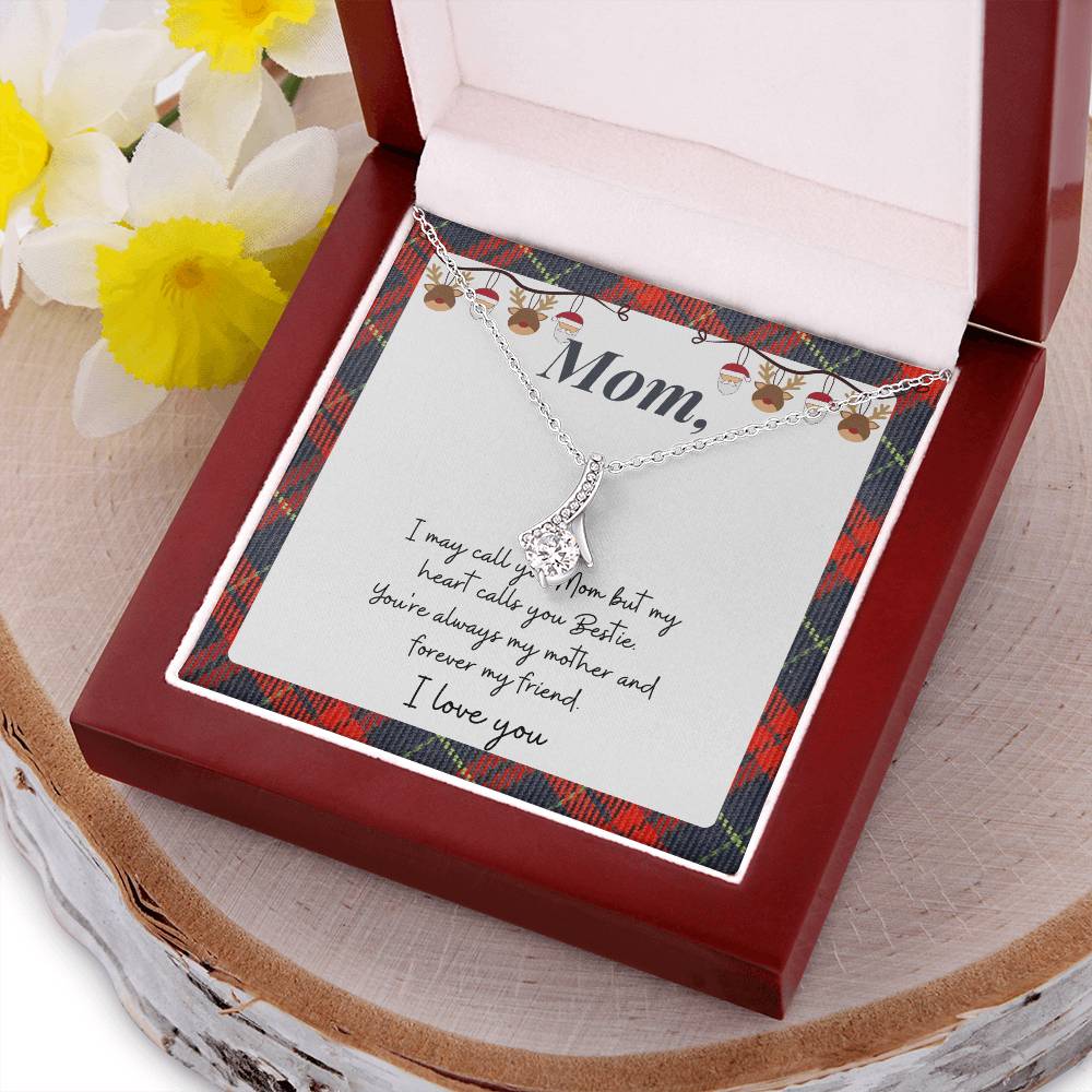 Christmas Gift To Mom - I May Call You Mom But My Heart Calls You Bestie Alluring Beauty Necklace