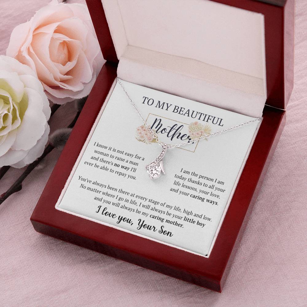 Alluring Necklace For Mother's Day Gift - You Will Always Be My Caring Mother Alluring Beauty Necklace