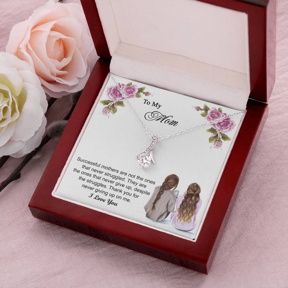 Thank You For Never Giving Up On Me Mother Gift - Necklace Alluring Beauty Necklace